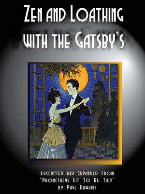 cover image of Zen and Loathing with the Gatsby's